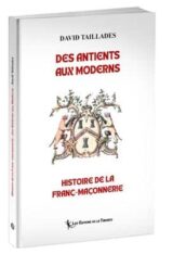 Des-Antients-aux-Moderns-histoire-de-la-franc-maconnerie