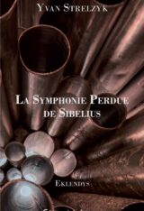Symphonie perdue de Sibelius Symphonie perdue de Sibelius